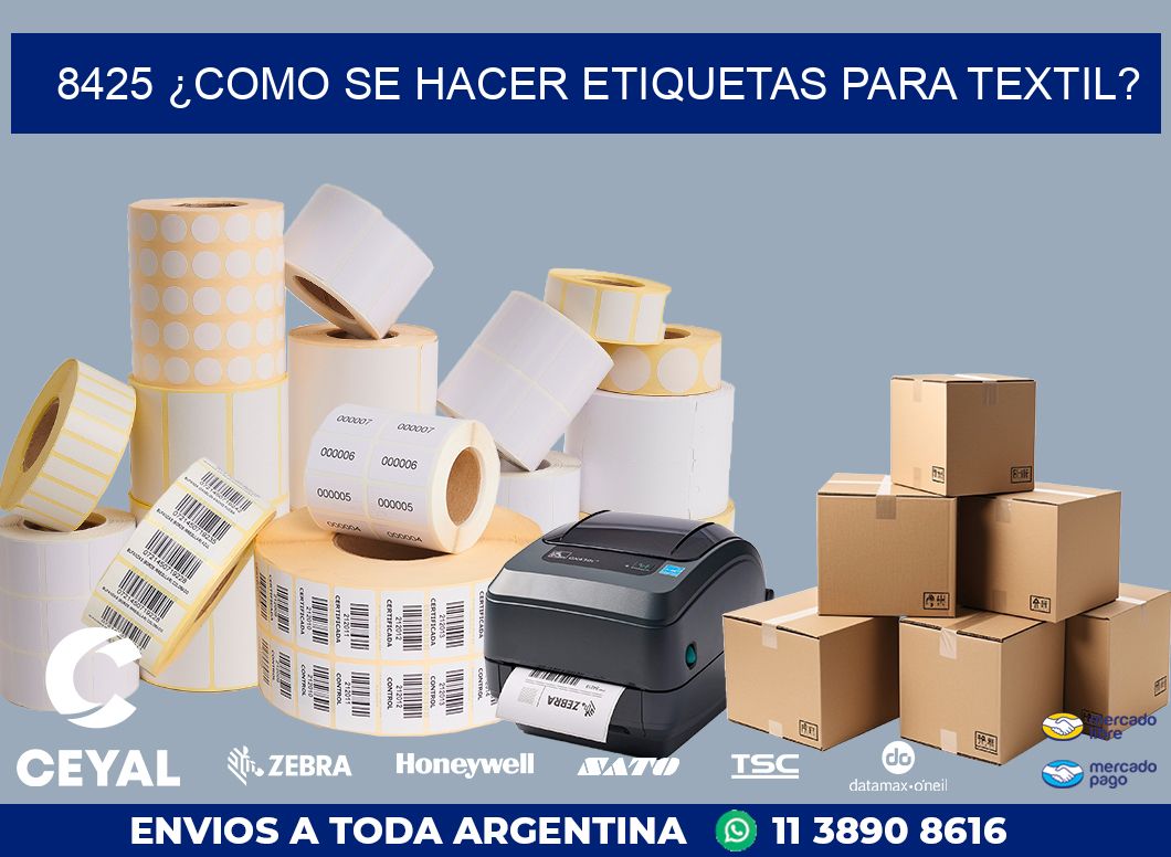 8425 ¿COMO SE HACER ETIQUETAS PARA TEXTIL?