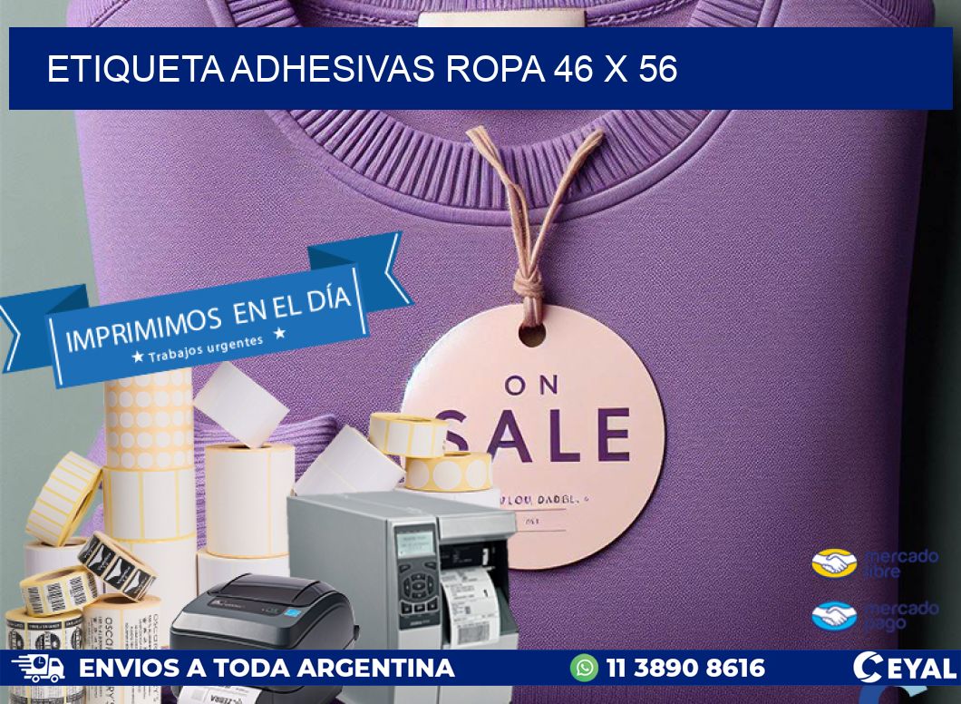 ETIQUETA ADHESIVAS ROPA 46 x 56