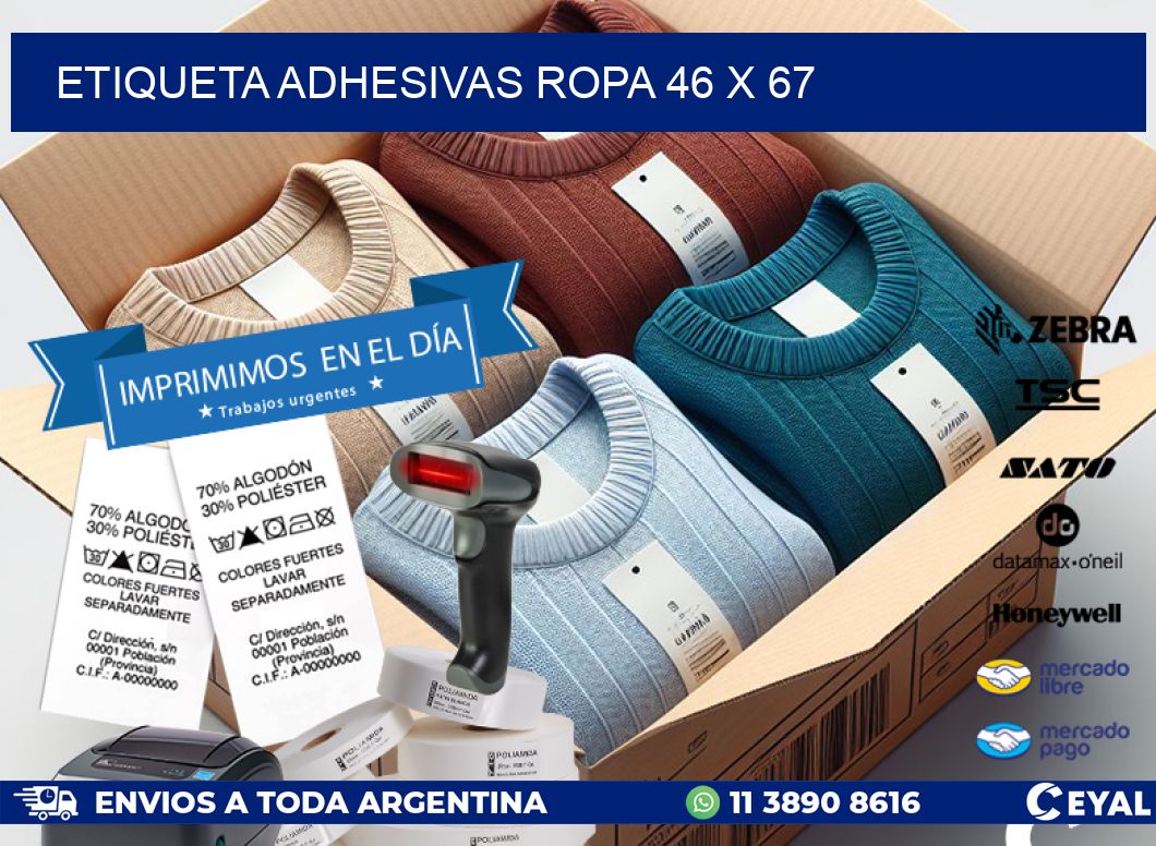 ETIQUETA ADHESIVAS ROPA 46 x 67