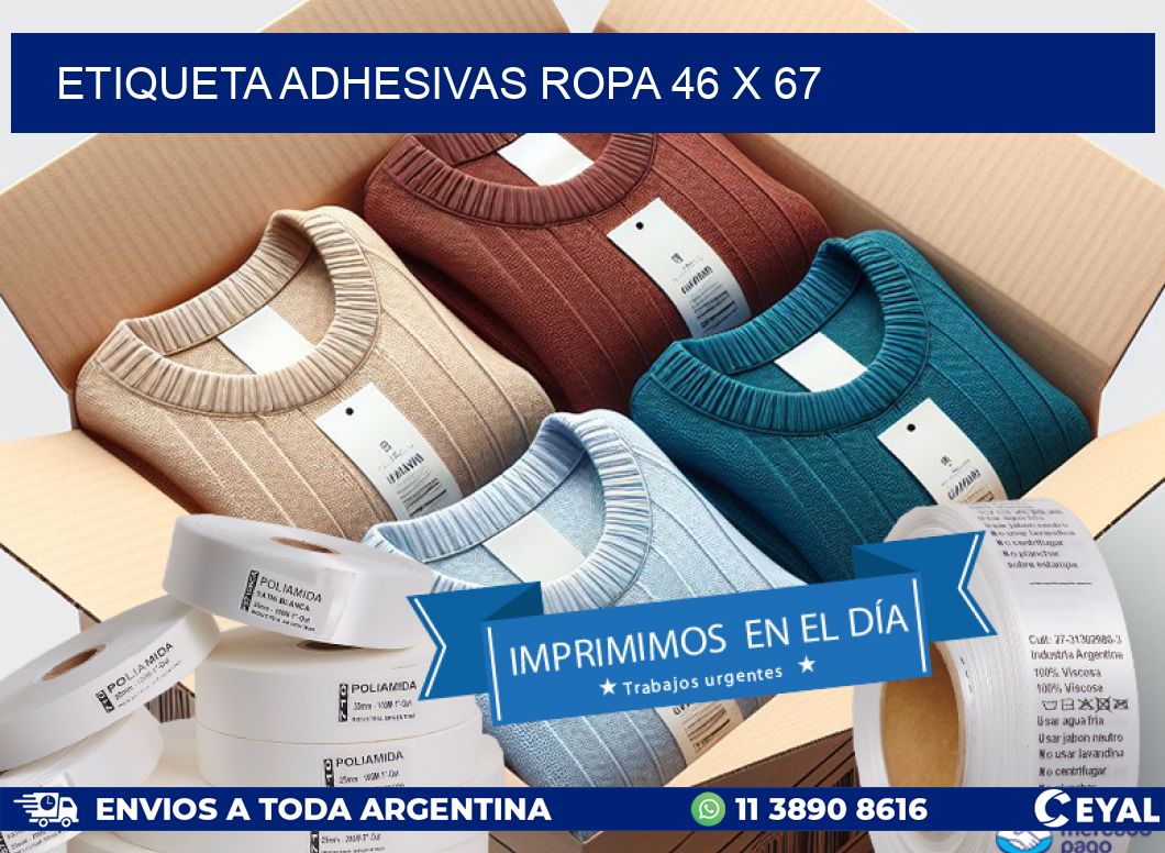 ETIQUETA ADHESIVAS ROPA 46 x 67