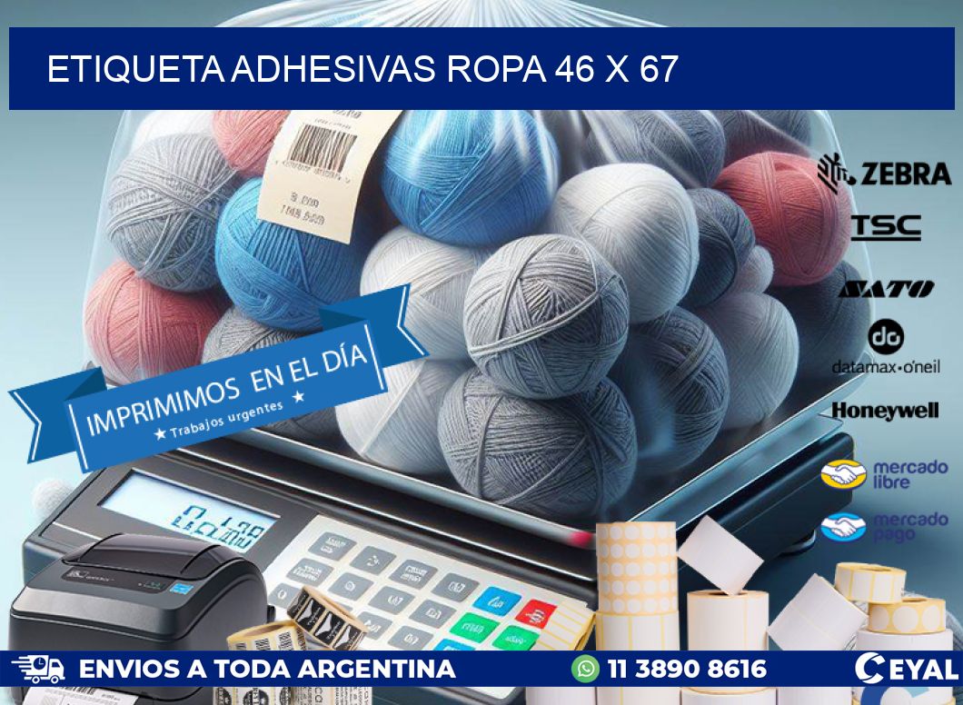 ETIQUETA ADHESIVAS ROPA 46 x 67