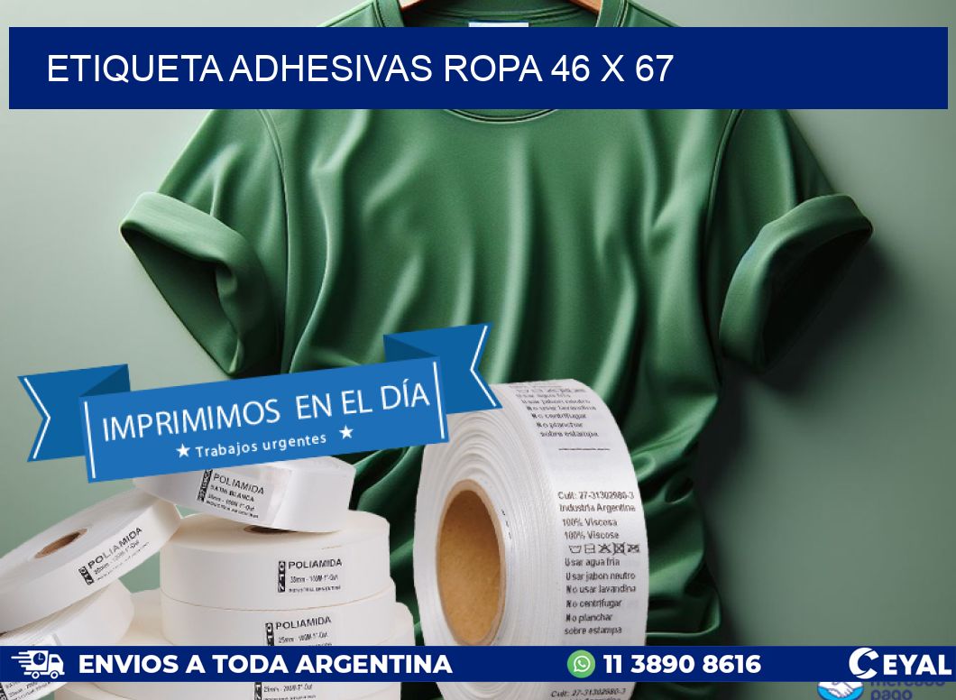 ETIQUETA ADHESIVAS ROPA 46 x 67