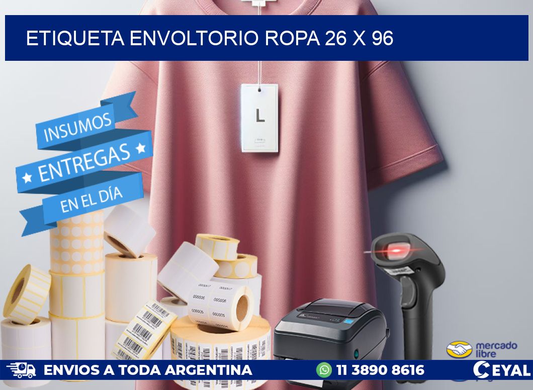 ETIQUETA ENVOLTORIO ROPA 26 x 96