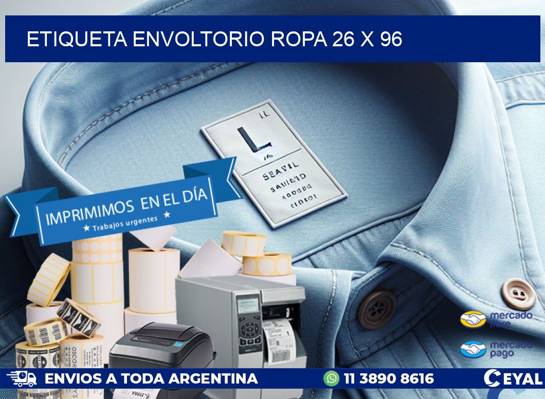 ETIQUETA ENVOLTORIO ROPA 26 x 96