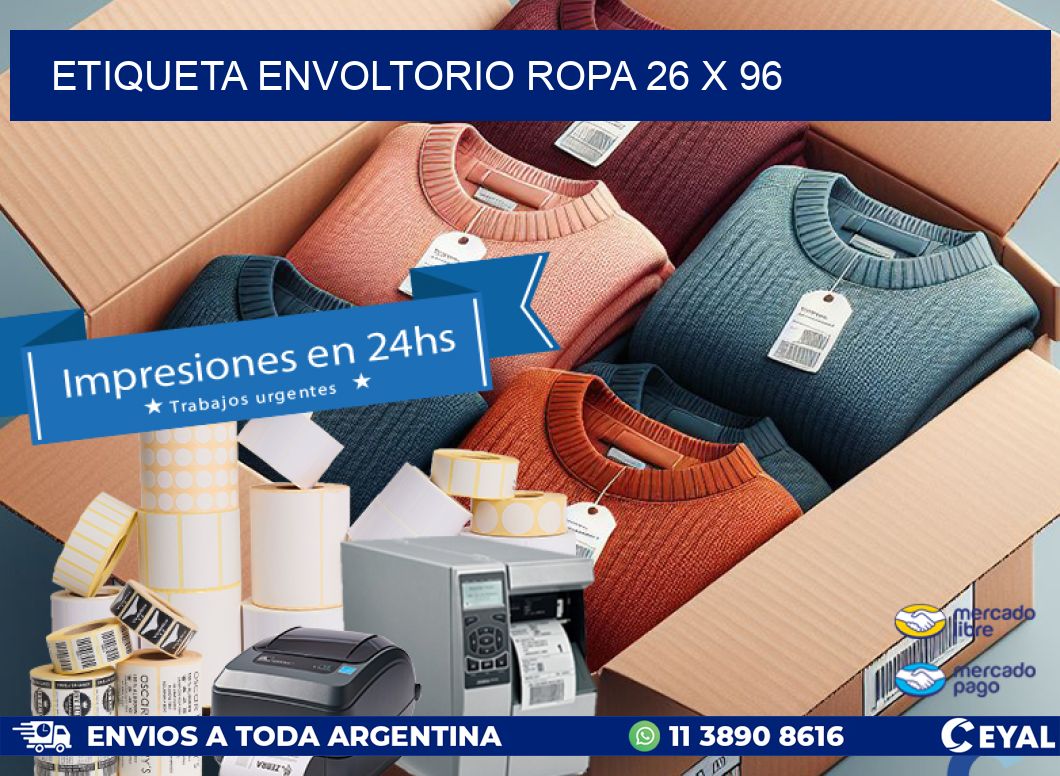 ETIQUETA ENVOLTORIO ROPA 26 x 96