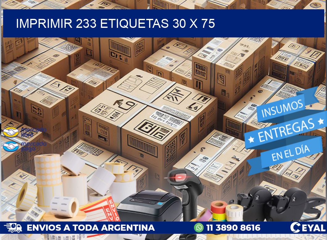 IMPRIMIR 233 ETIQUETAS 30 x 75