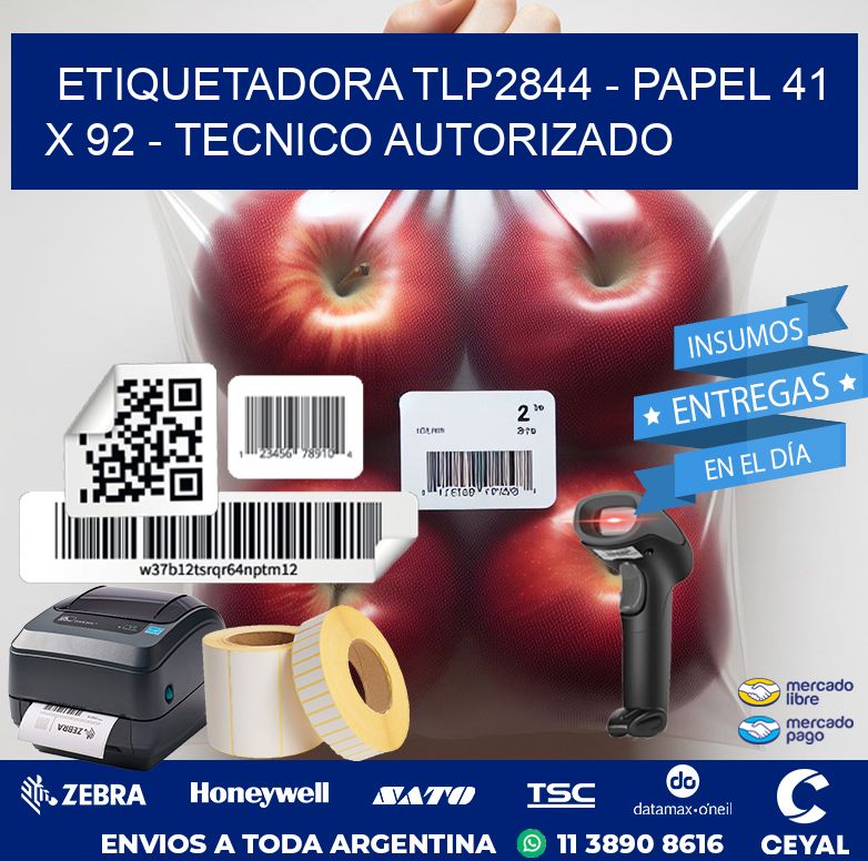 ETIQUETADORA TLP2844 – PAPEL 41 x 92 – TECNICO AUTORIZADO