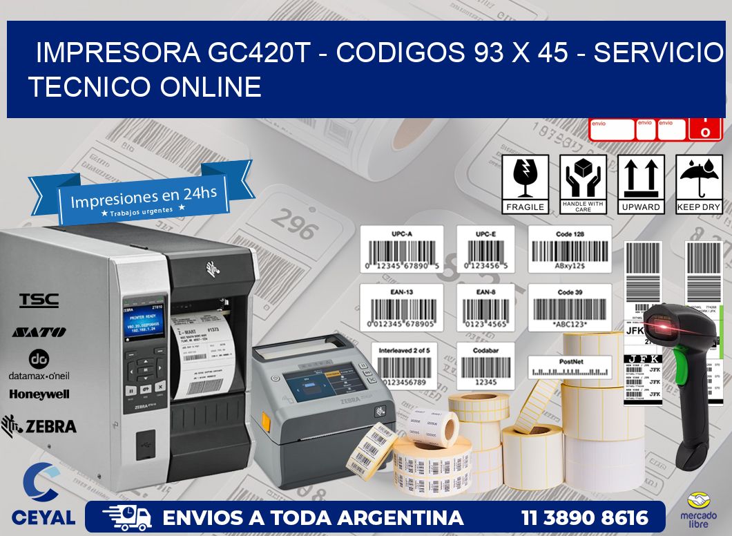 IMPRESORA GC420T - CODIGOS 93 x 45 - SERVICIO TECNICO ONLINE