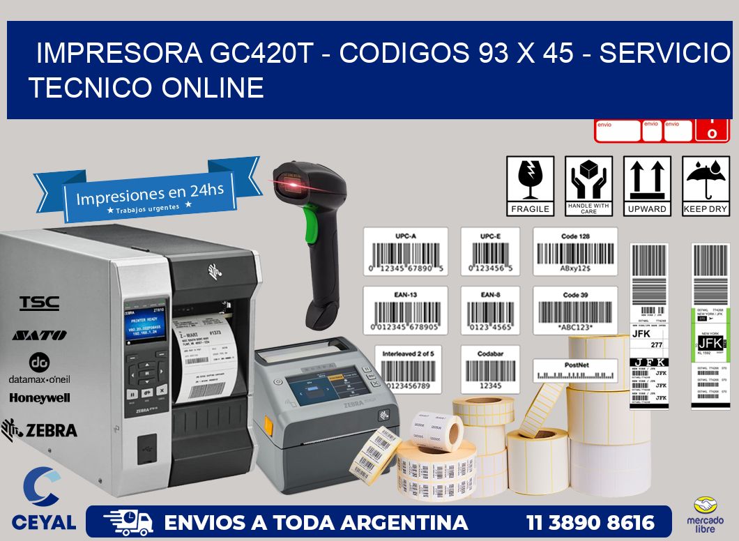 IMPRESORA GC420T - CODIGOS 93 x 45 - SERVICIO TECNICO ONLINE