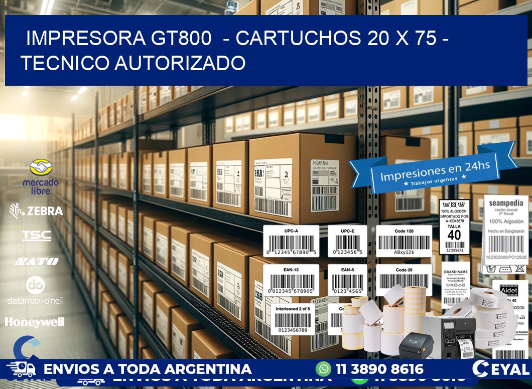 IMPRESORA GT800  – CARTUCHOS 20 x 75 – TECNICO AUTORIZADO