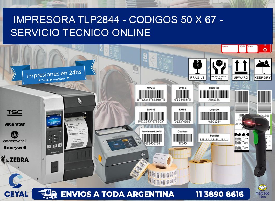IMPRESORA TLP2844 - CODIGOS 50 x 67 - SERVICIO TECNICO ONLINE
