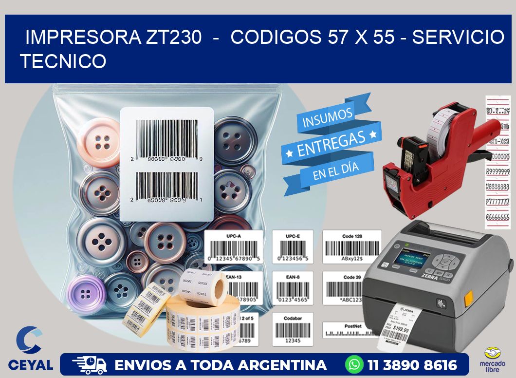IMPRESORA ZT230  -  CODIGOS 57 x 55 - SERVICIO TECNICO