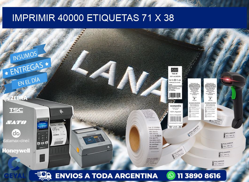 IMPRIMIR 40000 ETIQUETAS 71 x 38