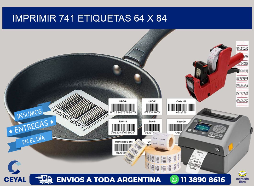 IMPRIMIR 741 ETIQUETAS 64 x 84