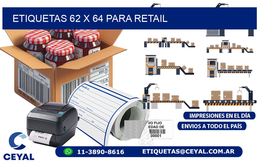 ETIQUETAS 62 x 64 PARA RETAIL
