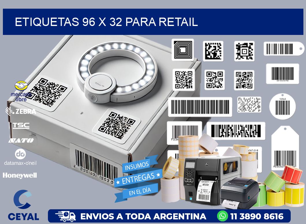 ETIQUETAS 96 x 32 PARA RETAIL