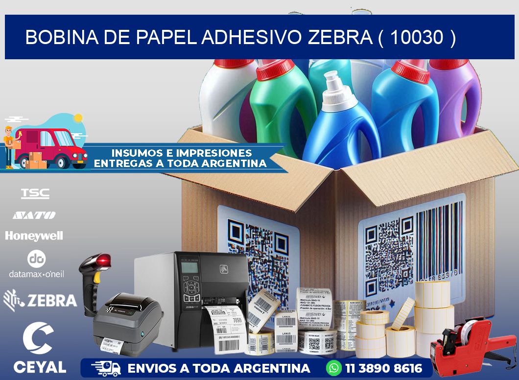 BOBINA DE PAPEL ADHESIVO ZEBRA ( 10030 )