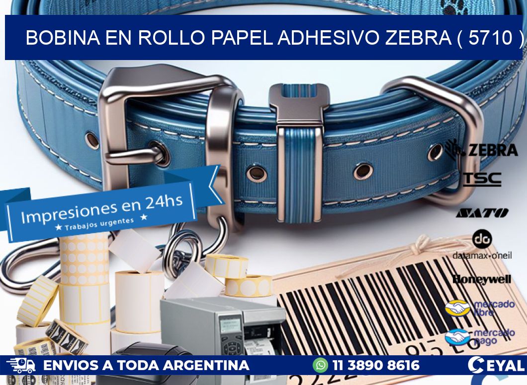 BOBINA EN ROLLO PAPEL ADHESIVO ZEBRA ( 5710 )