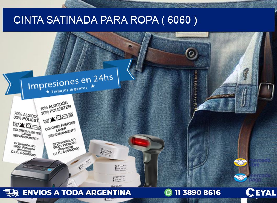 CINTA SATINADA PARA ROPA ( 6060 )