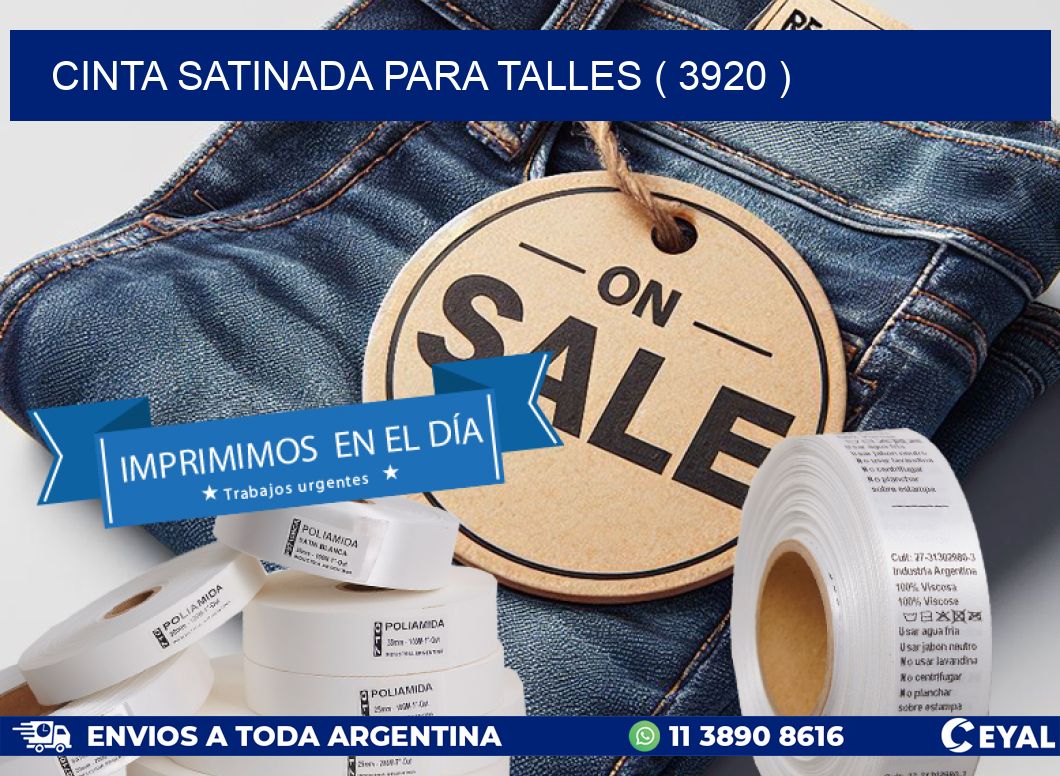 CINTA SATINADA PARA TALLES ( 3920 )