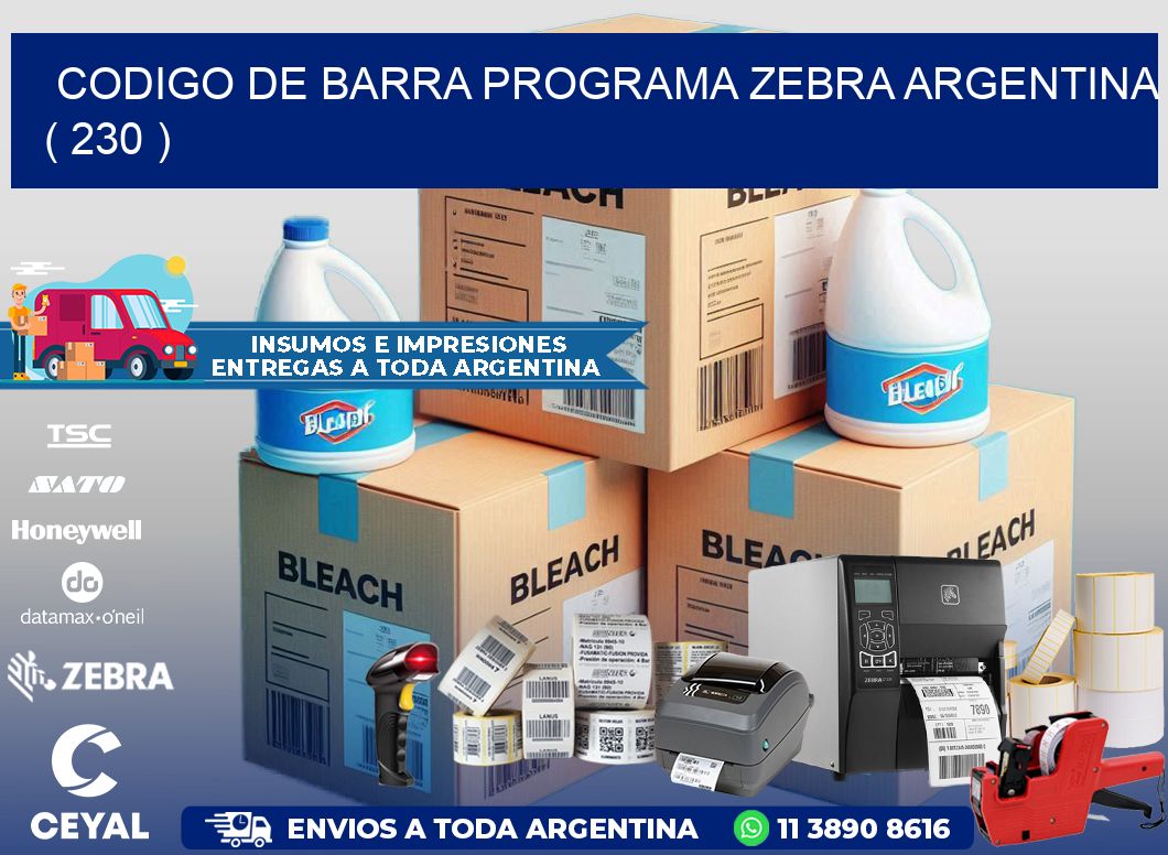 CODIGO DE BARRA PROGRAMA ZEBRA ARGENTINA ( 230 )
