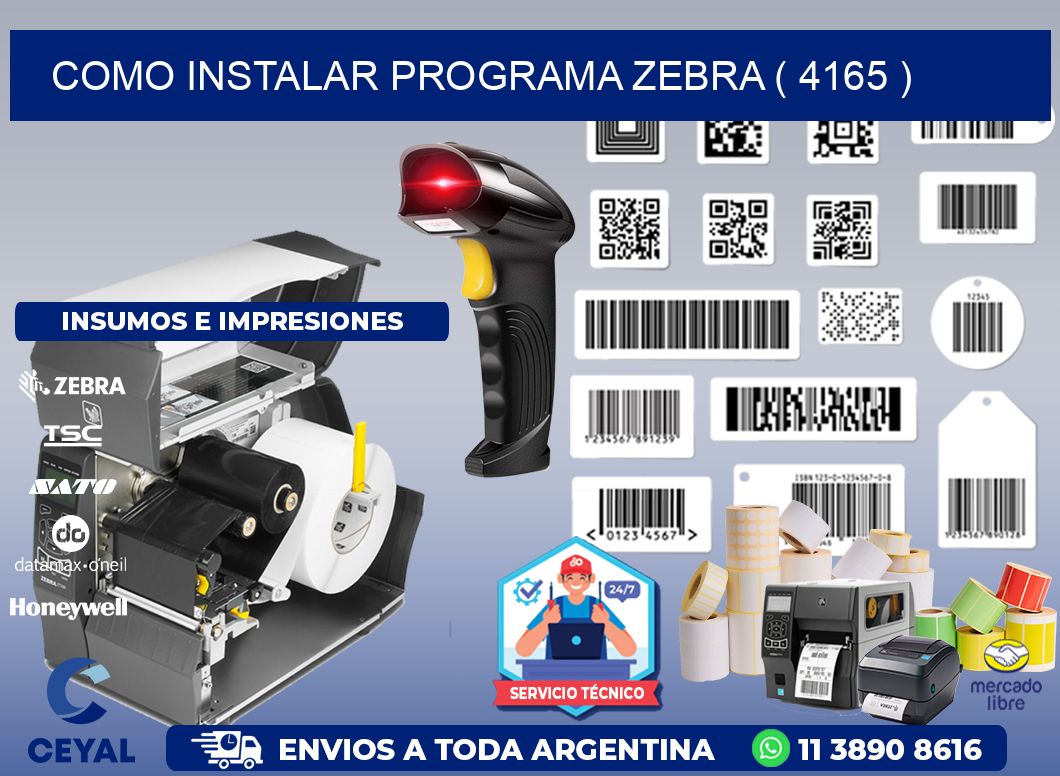 COMO INSTALAR PROGRAMA ZEBRA ( 4165 )