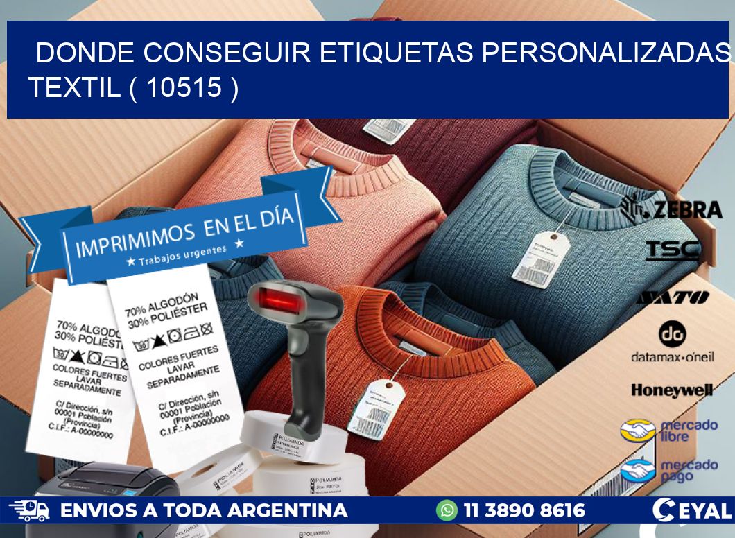 DONDE CONSEGUIR ETIQUETAS PERSONALIZADAS TEXTIL ( 10515 )