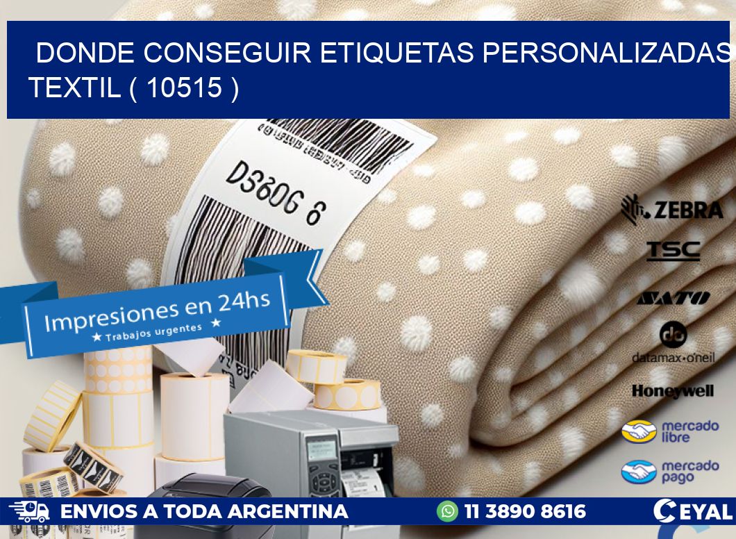 DONDE CONSEGUIR ETIQUETAS PERSONALIZADAS TEXTIL ( 10515 )