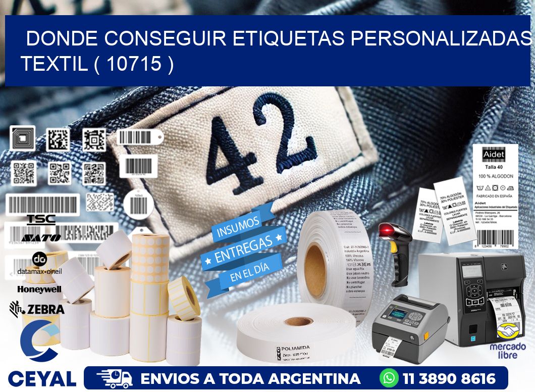 DONDE CONSEGUIR ETIQUETAS PERSONALIZADAS TEXTIL ( 10715 )
