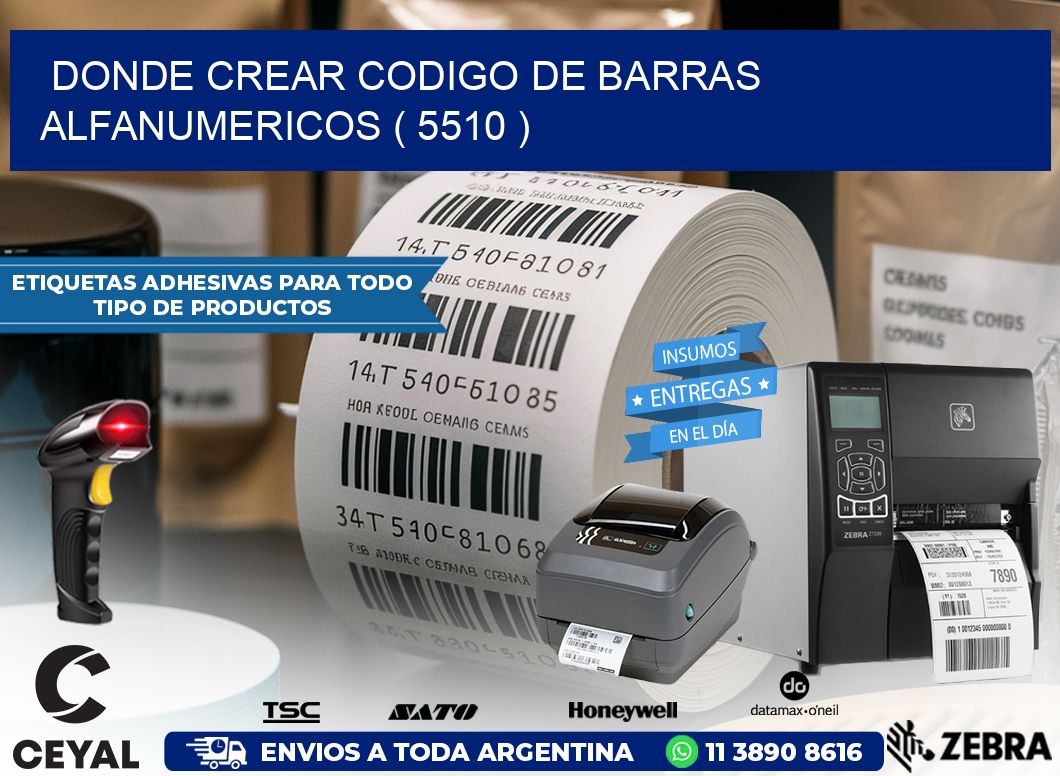 DONDE CREAR CODIGO DE BARRAS ALFANUMERICOS ( 5510 )