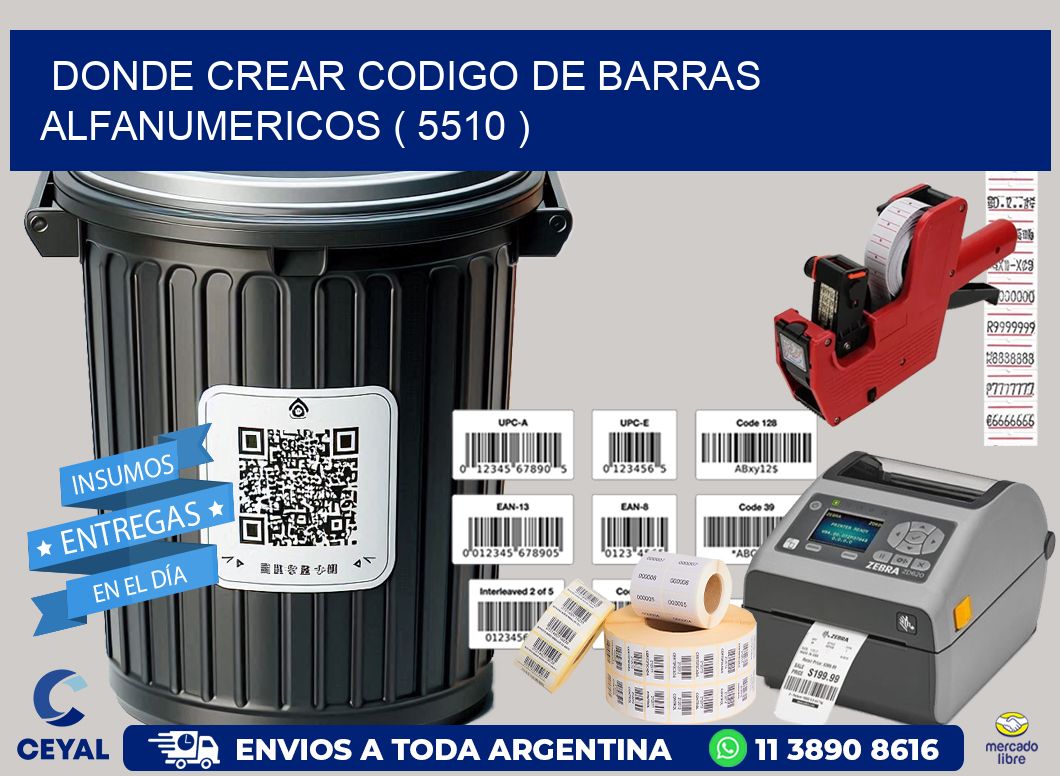 DONDE CREAR CODIGO DE BARRAS ALFANUMERICOS ( 5510 )