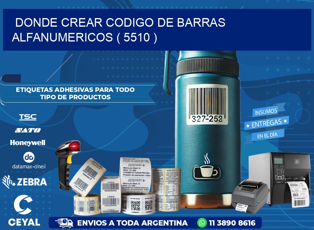 DONDE CREAR CODIGO DE BARRAS ALFANUMERICOS ( 5510 )