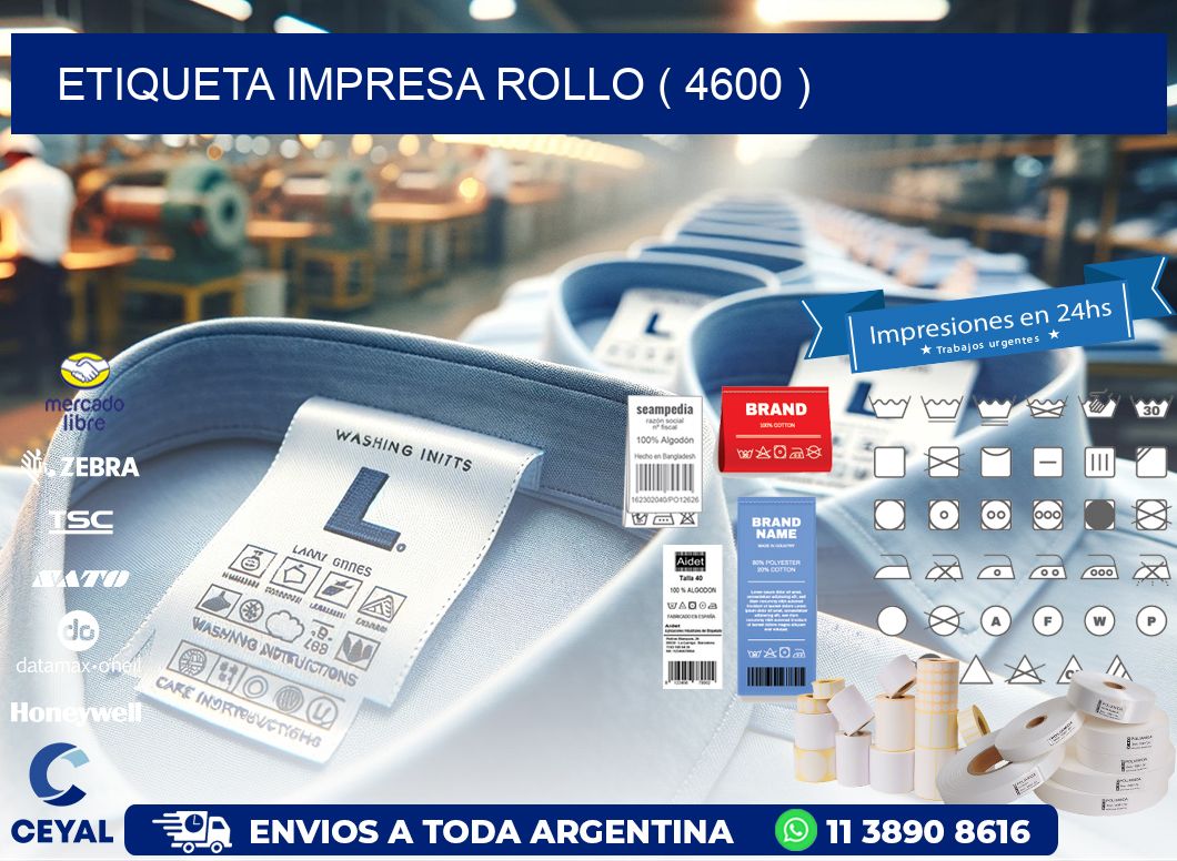 ETIQUETA IMPRESA ROLLO ( 4600 )