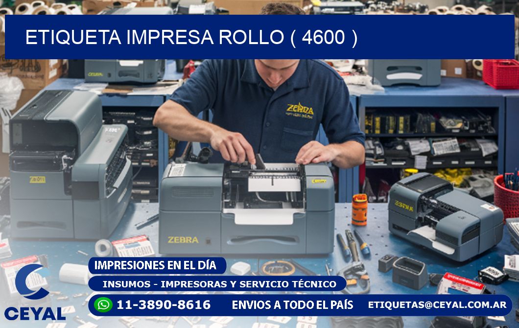 ETIQUETA IMPRESA ROLLO ( 4600 )