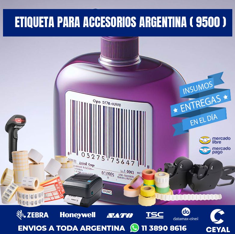 ETIQUETA PARA ACCESORIOS ARGENTINA ( 9500 )