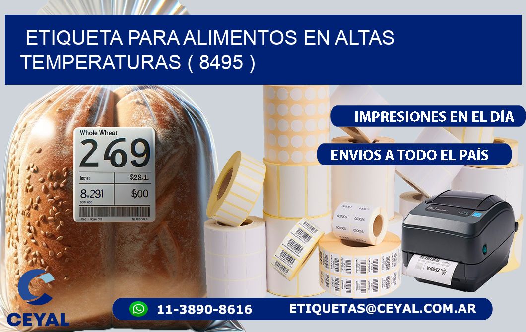 ETIQUETA PARA ALIMENTOS EN ALTAS TEMPERATURAS ( 8495 )
