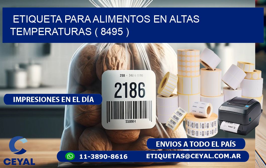 ETIQUETA PARA ALIMENTOS EN ALTAS TEMPERATURAS ( 8495 )