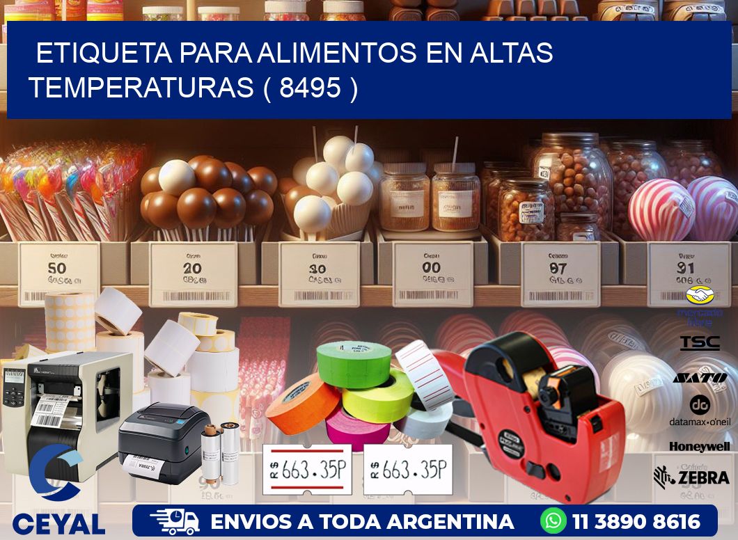 ETIQUETA PARA ALIMENTOS EN ALTAS TEMPERATURAS ( 8495 )