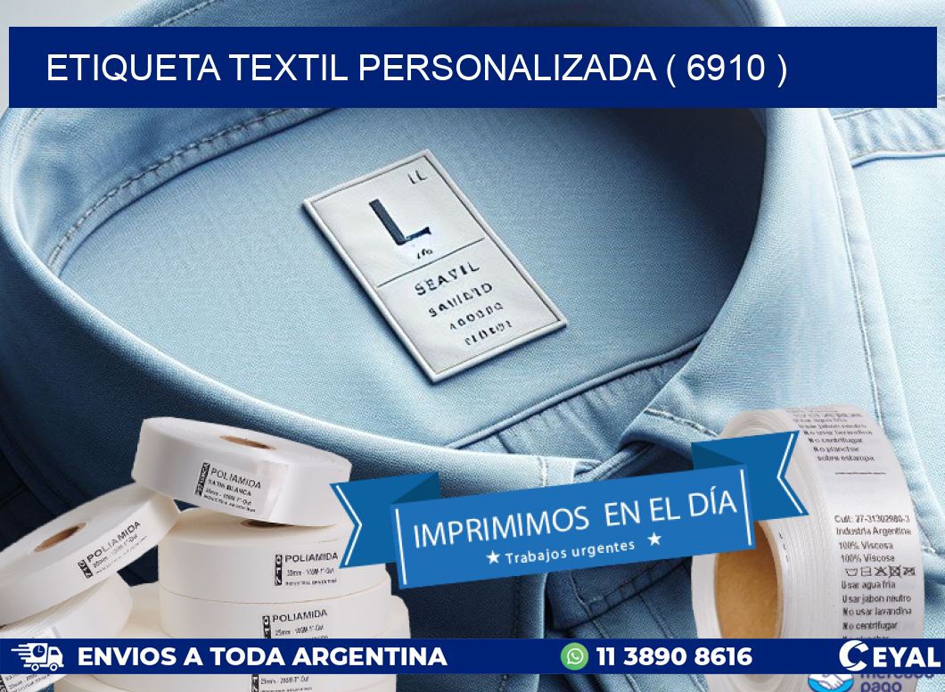 ETIQUETA TEXTIL PERSONALIZADA ( 6910 )