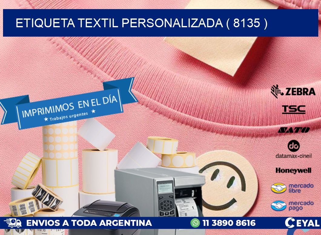 ETIQUETA TEXTIL PERSONALIZADA ( 8135 )