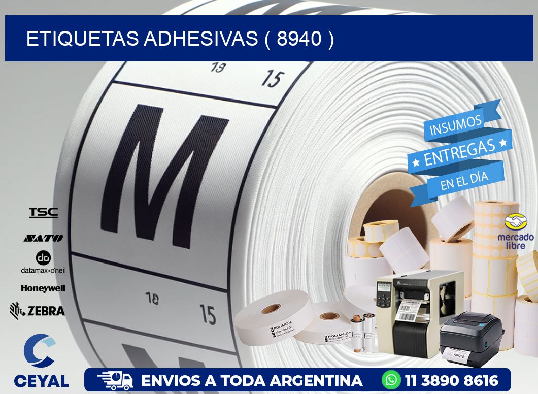 ETIQUETAS ADHESIVAS ( 8940 )