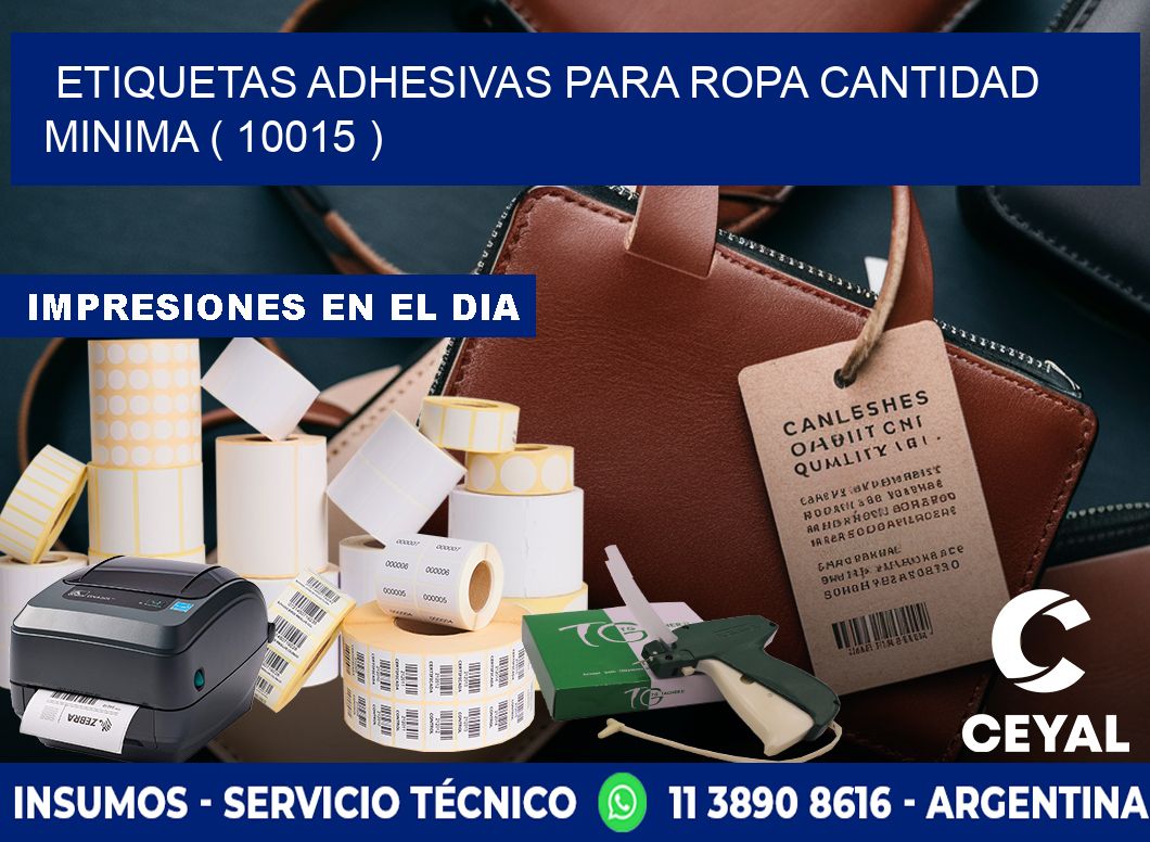 ETIQUETAS ADHESIVAS PARA ROPA CANTIDAD MINIMA ( 10015 )