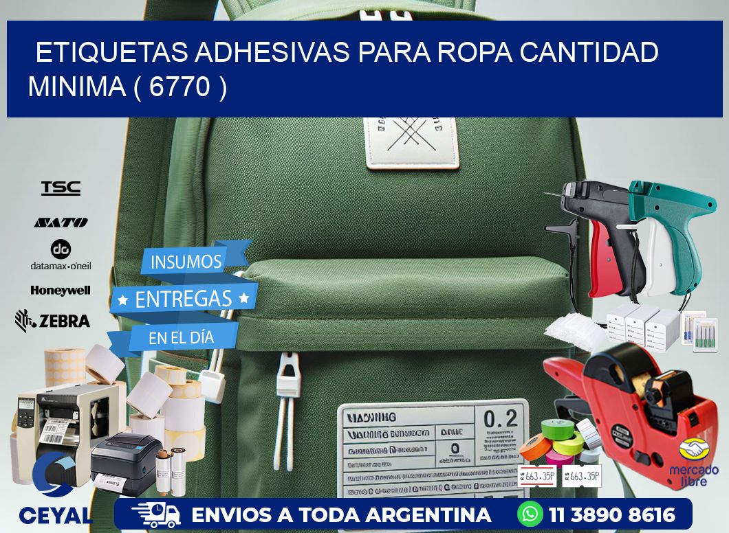 ETIQUETAS ADHESIVAS PARA ROPA CANTIDAD MINIMA ( 6770 )