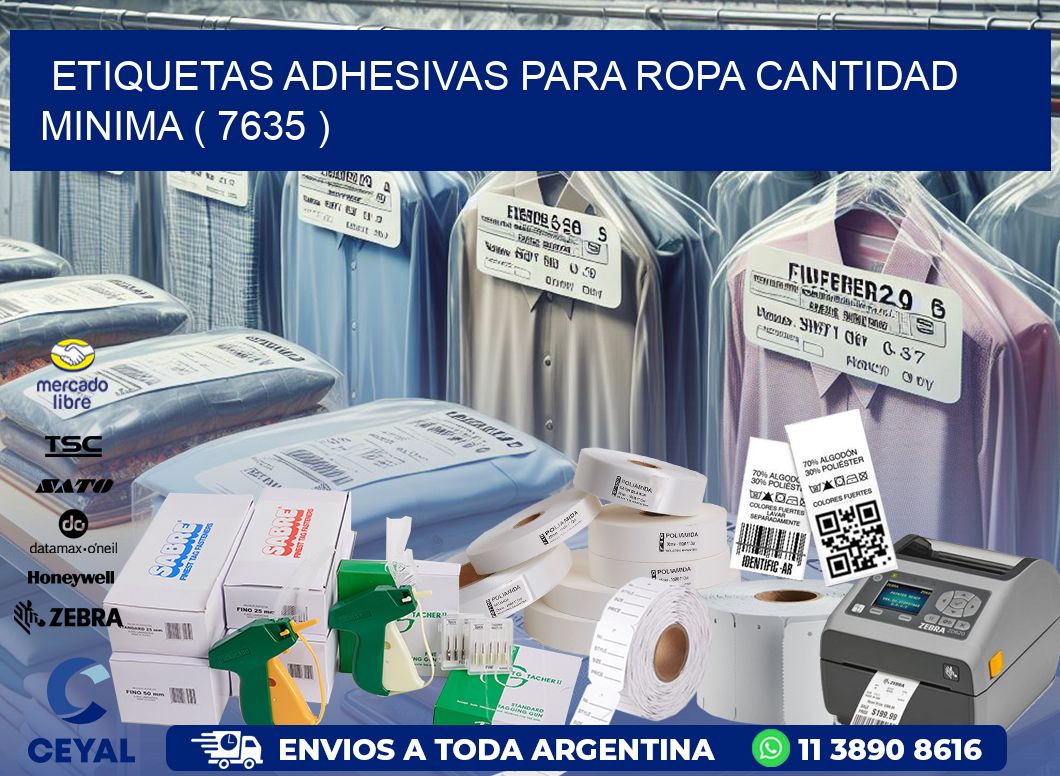 ETIQUETAS ADHESIVAS PARA ROPA CANTIDAD MINIMA ( 7635 )