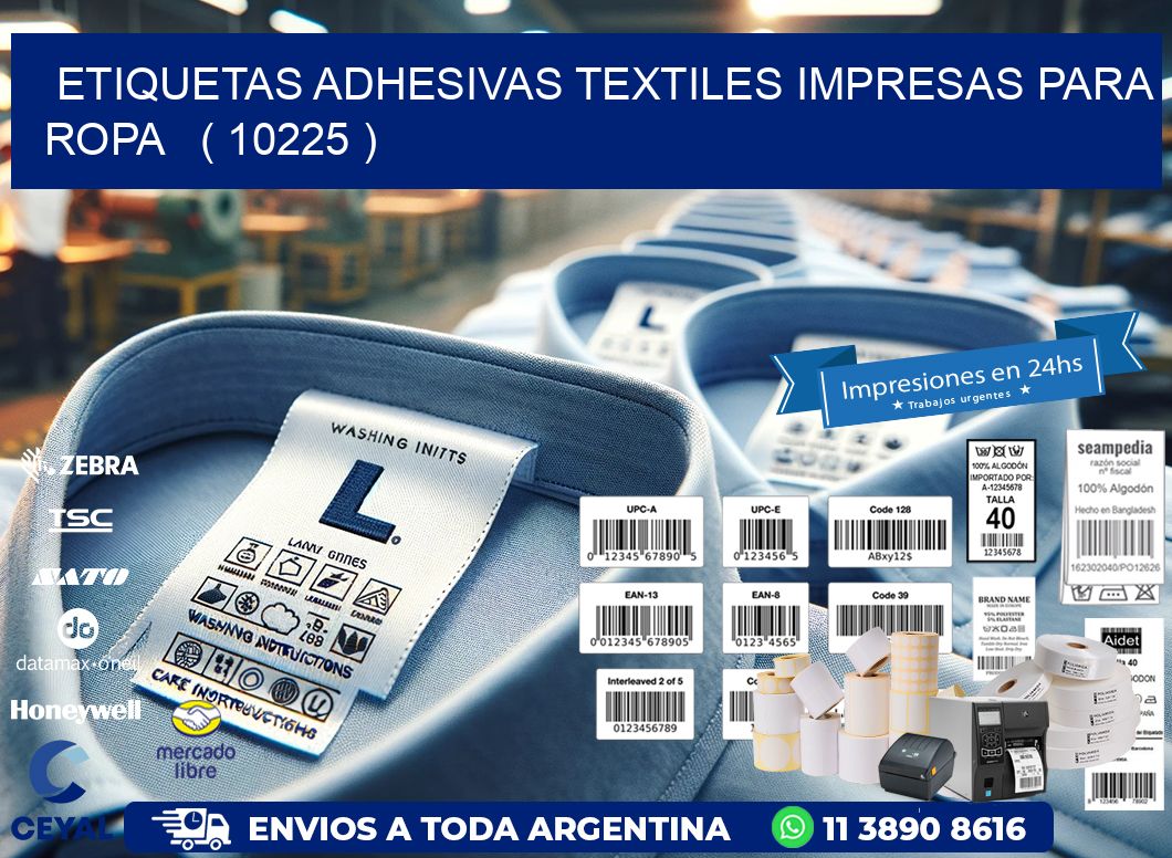 ETIQUETAS ADHESIVAS TEXTILES IMPRESAS PARA ROPA   ( 10225 )