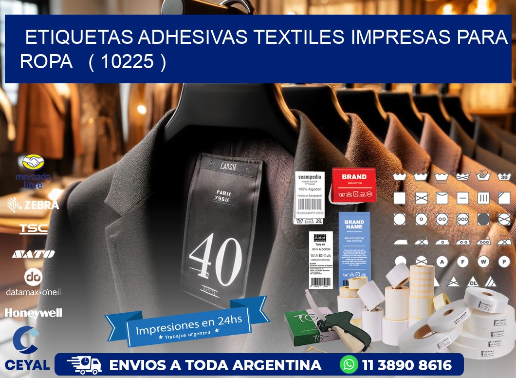 ETIQUETAS ADHESIVAS TEXTILES IMPRESAS PARA ROPA   ( 10225 )