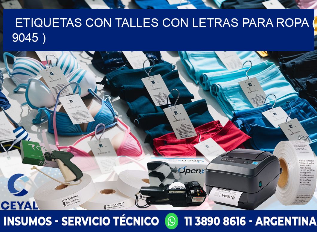 ETIQUETAS CON TALLES CON LETRAS PARA ROPA ( 9045 )