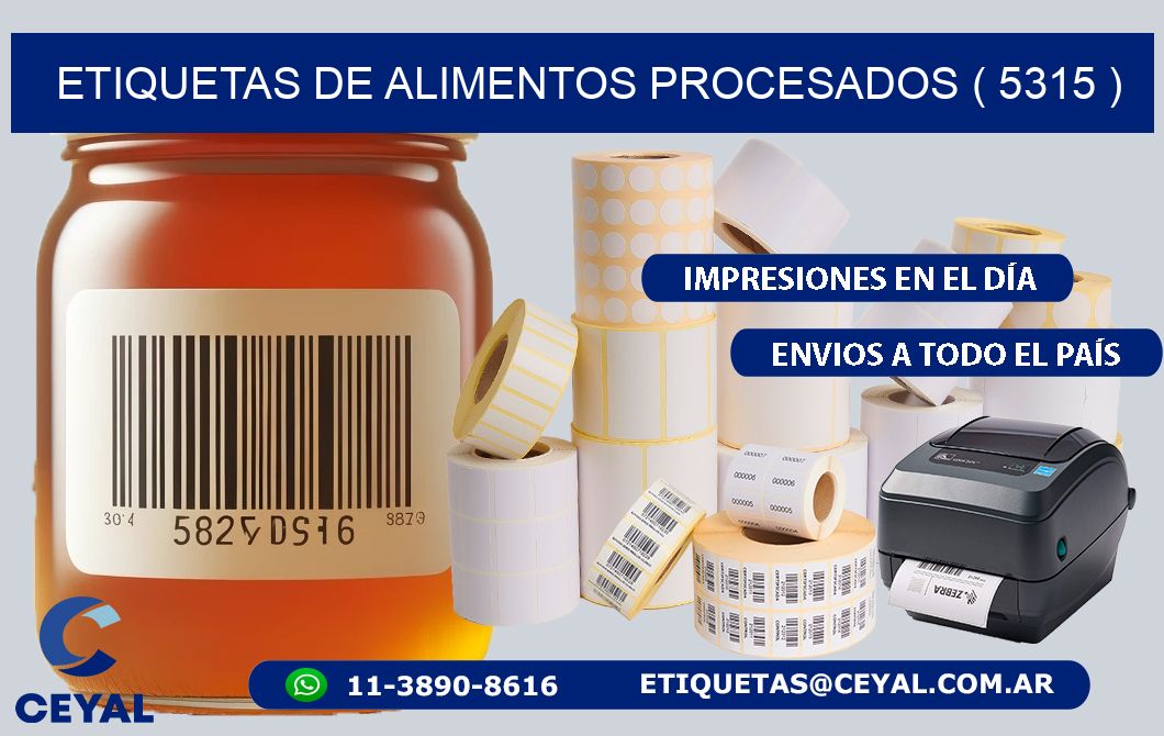 ETIQUETAS DE ALIMENTOS PROCESADOS ( 5315 )