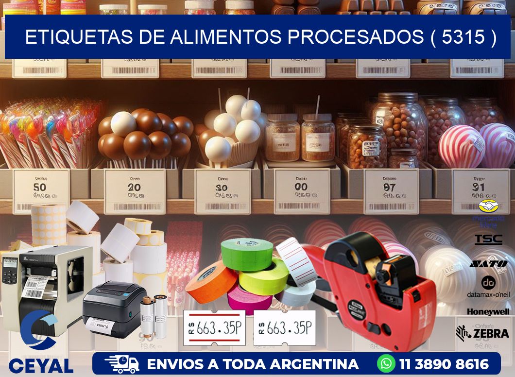 ETIQUETAS DE ALIMENTOS PROCESADOS ( 5315 )
