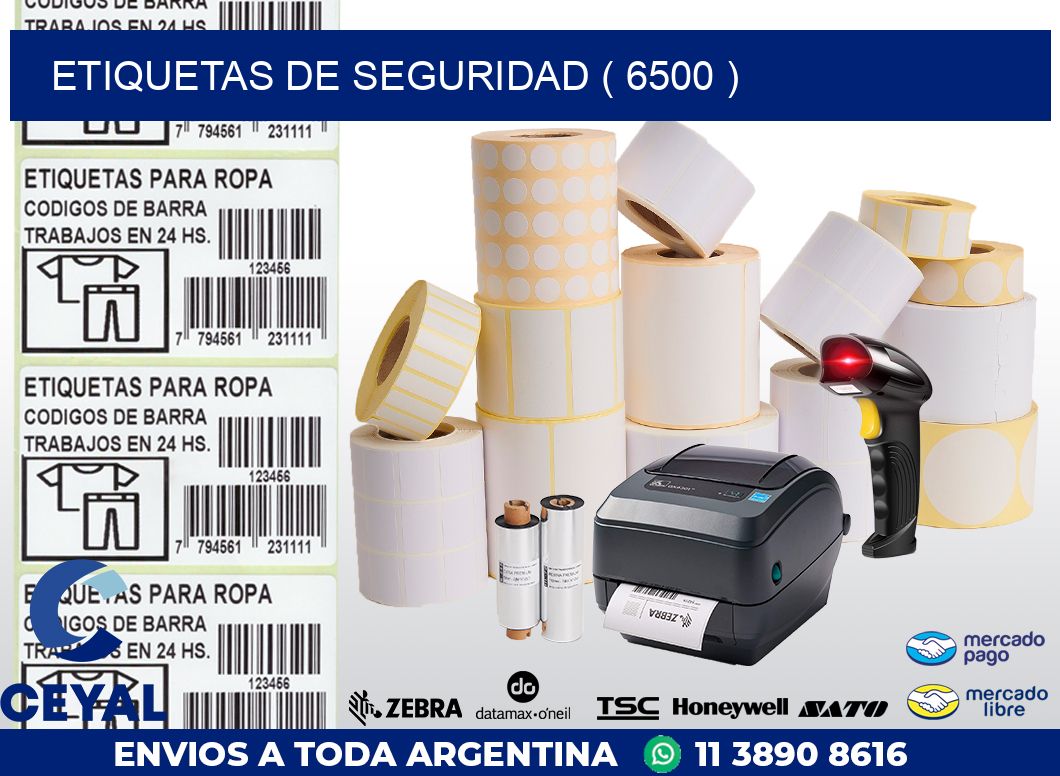 ETIQUETAS DE SEGURIDAD ( 6500 )